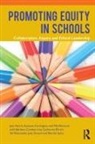 Mel Ainscow, Ainscow Mel, Suzanne Carrington, Carrington Suzanne, Jess Harris, Jess (University of Newcastle Harris... - Promoting Equity in Schools