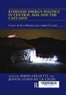 David (University of Central Asia Gullette, Jeanne Féaux de la Croix, David Gullette, Gullette David - Everyday Energy Politics in Central Asia and the Caucasus