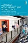 Amanda Keddie, Amanda (Deakin University Keddie, Keddie Amanda, Martin Mills - Autonomy, Accountability and Social Justice