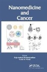 Rajaventhan (University Hospital Srirajaskanthan, Rajaventhan Preedy Srirajaskanthan, Victor R. Preedy, Preedy Victor R., Rajaventhan Srirajaskanthan, Srirajaskanthan Rajaventhan - Nanomedicine and Cancer