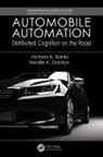Victoria A. Banks, Victoria A. (Transportation Research Group Banks, Neville A. Stanton - Automobile Automation