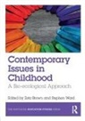 Zeta (University of Wolverhampton Brown, Zeta Brown, Brown Zeta, Stephen Ward, Ward Stephen - Contemporary Issues in Childhood