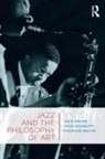 Lee B Brown, Lee B. Brown, Lee B. Goldblatt Brown, Brown Lee B., David Goldblatt, Goldblatt David... - Jazz and the Philosophy of Art