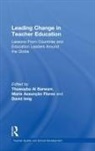 Thuwayba Assuncao Flores Al Barwani, Thuwayba Al Barwani, Maria Assunção Flores, David Imig - Leading Change in Teacher Education