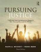Frank Morn, Morn Frank, Ralph A. Weisheit, Ralph A. Morn Weisheit, Weisheit Ralph A. - Pursuing Justice