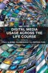 Paul G. Rawal Nixon, Andreas Funk, Funk Andreas, Paul G Nixon, Paul G. Nixon, Nixon Paul G.... - Digital Media Usage Across the Life Course