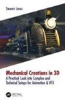 Stewart Jones - Mechanical Creations in 3d