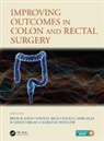 Brian R. (Ochsner Medical Center Kann, David E. Beck, Beck David E., Brian R. Kann, David A. Margolin, Margolin David A.... - Improving Outcomes in Colon & Rectal Surgery