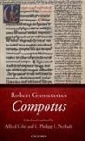 Alfred (Independent Scholar Lohr, Alfred Lohr, C Philipp E Nothaft, Nothaft C. Philipp E. - Robert Grosseteste''s