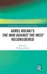 Wolfgang Bialas, Bialas Wolfgang - Aurel Kolnai''s the War Against the West Reconsidered