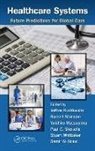 Jeffrey (Australian Institute of Heal Braithwaite, Jeffrey (Macquarie University Braithwaite, Jeffrey Mannion Braithwaite, Samir Al-Adawi, Jeffrey Braithwaite, Russell Mannion... - Healthcare Systems