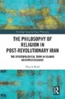Heydar Shadi - Philosophy of Religion in Post-Revolutionary Iran