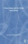 Ian Marsh, Ian Melville Marsh, Marsh Ian, Gaynor Melville, Melville Gaynor - Crime, Justice and the Media