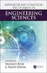 Mangey (Graphic Era Uni Ram, Mangey (Graphic Era University Ram, J. Paulo Davim, Davim J. Paulo, Mangey Ram, Ram Mangey - Advanced Mathematical Techniques in Engineering Sciences