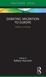 Raffaele (Luiss Guido Carli University Marchetti, Raffaele Marchetti - Debating Migration to Europe