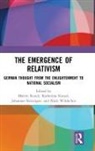 Martin Kinzel Kusch, Katherina Kinzel, Martin Kusch, Kusch Martin, Johannes Steizinger, Niels Wildschut - Emergence of Relativism