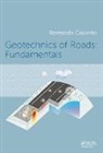 Bernardo Caicedo, Bernardo (Universidad De Los Andes Caicedo, Caicedo Bernardo - Geotechnics of Roads: Fundamentals