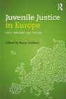 Barry Goldson, Barry (University of Liverpool Goldson, Barry Goldson - Juvenile Justice in Europe