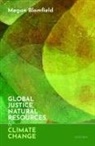 Megan Blomfield, Megan (Lecturer in Political Philosophy Blomfield - Global Justice, Natural Resources, and Climate Change