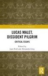 Jane Gray Ford, Jane Ford, Ford Jane, Alexandra Gray, Gray Alexandra - Lucas Malet, Dissident Pilgrim