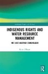 Katie O'Bryan, Katie O''bryan - Indigenous Rights and Water Resource Management