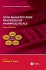 Graham P. Bunn, Bunn Graham P., Graham P. Bunn, Bunn Graham P. - Good Manufacturing Practices for Pharmaceuticals, Seventh Edition