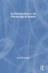 Janet M. Gibson - Introduction to the Psychology of Humor