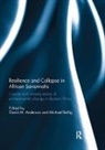 Michael (University of Cologne) Anderson Bollig, Michael Anderson Bollig, David M. Anderson, Anderson David M., Michael Bollig, Bollig Michael - Resilience and Collapse in African Savannahs