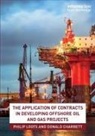 Donald Charrett, Philip Loots, Philip Charrett Loots, Loots Philip - Application of Contracts in Developing Offshore Oil and Gas Projects
