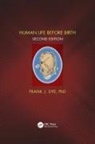Frank Dye, Dye Frank - Human Life Before Birth, Second Edition