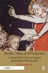 Renana Bartal, Bartal Renana - Gender, Piety, and Production in Fourteenth Century English