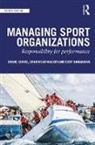 Dan Covell, Dan (University of Western New England Covell, Daniel Covell, Daniel (University of Western New England Covell, Curt Hamakawa, Sharianne Walker - Managing Sport Organizations