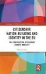 Cherry James, Cherry (London South Bank University James - Citizenship, Nation-Building and Identity in the Eu