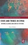 Haian Dukhan - State and Tribes in Syria