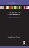 Claudette G Artwick, Claudette G. Artwick - Social Media Livestreaming
