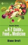 Diane Kraft, Diane (Alvernia University Kraft, Kraft Diane - A-Z Guide to Food As Medicine, Second Edition