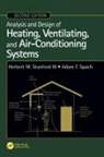 Adam F. Spach, Herbert W. Stanford III, Herbert W. (Stanford White Associate Stanford III - Analysis and Design of Heating, Ventilating, and Air Conditioning
