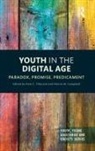 Kate (York University Tilleczek, Kate Campbell Tilleczek, Valerie Campbell, Kate Tilleczek, Tilleczek Kate - Youth in the Digital Age