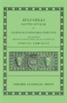 Leofranc Holford-Strevens, Leofranc (Independent Scholar Holford-Strevens, Holford-Strevens Leofranc - Aulus Gellius: Attic Nights, Books 11 20 Auli Gelli Noctes Atticae: