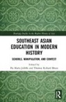 Pia (University of Oxford Jolliffe, Pia Bruce Jolliffe, Thomas Bruce, Bruce Thomas, Pia Jolliffe, Jolliffe Pia - Southeast Asian Education in Modern History