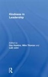 Gay (University of Oxford Haskins, Gay Haskins, Lalit Johri, Michael Thomas - Kindness in Leadership