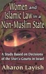 Ahron Layish, Ahron Layish - Women and Islamic Law in a Non-Muslim State