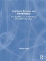 James Crossley, James (Original Movement Crossley - Functional Exercise and Rehabilitation