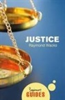 Raymond Wacks, Wacks Raymond - Justice