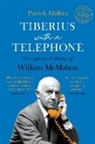 Patrick Mullins, Mullins Patrick - Tiberius With a Telephone
