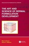 Marc B. Brown, Marc B. (Medpharm Ltd. Brown, Adrian C. Williams, Williams Adrian C. - Art and Science of Dermal Formulation Development