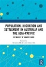 Natascha Dun Klocker, Olivia Dun, Natascha Klocker, Klocker Natascha - Population, Migration and Settlement in Australia and the Asia-Pacific