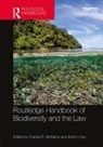 Charles R. (Washington University in St. Mcmanis, Charles R. Ong Mcmanis, Charles R. McManis, McManis Charles R., Burton Ong, Ong Burton - Routledge Handbook of Biodiversity and the Law