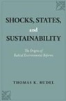 Thomas K. Rudel, Thomas K. (Distinguished Professor Emeritus Rudel, Rudel Thomas K. - Shocks, States, and Sustainability