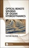 Victor Raizer, Victor (Ieee Fellow) Raizer - Optical Remote Sensing of Ocean Hydrodynamics